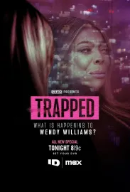 Trapped: What is Happening to Wendy Williams?