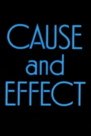 Cause and Effect