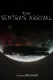 The Sentra's Arrival