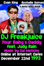 DJ Freakjuice: Your Baby's Daddy