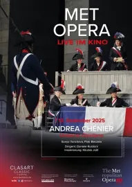 The Metropolitan Opera: Andrea Chénier