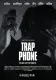 Trap Phone
