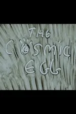 The Cosmic Egg