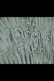 The Cosmic Egg