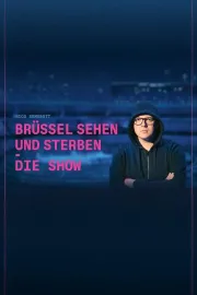 Nico Semsrott: Brüssel sehen und sterben - Die Show