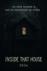 Inside That House