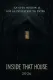 Inside That House