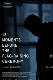 12 Moments Before the Flag-Raising Ceremony