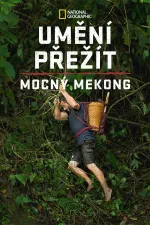 Umění přežít: Mekong