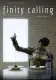 Finity Calling