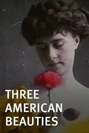 Three American Beauties