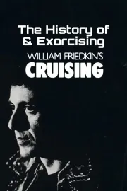 The History of and Exorcising 'Cruising'