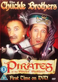 The Chuckle Brothers: Pirates Of The River Rother