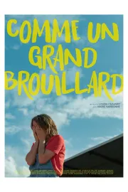 Comme un grand brouillard