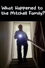 What Happened to the Mitchell Family?
