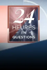 24 heures en questions