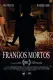 Frangos Mortos