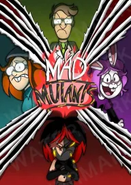 Mad Mutants