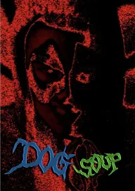 Dog Soup