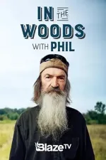 In the Woods with Phil