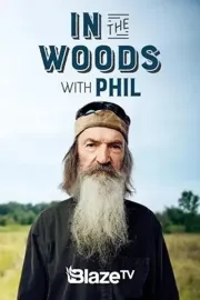 In the Woods with Phil
