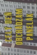 Celý deň obchádzam panelák