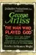 The Man Who Played God
