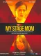 Regal Studio Presents: My Stage Mom