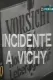 Incidente a Vichy