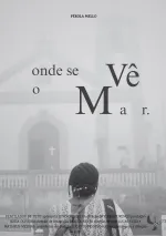 Onde Se Vê o Mar