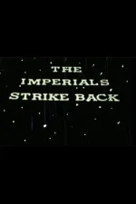 The Imperials Strike Back