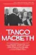 Tango Macbeth