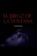 El juego de la ventana