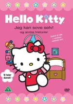 Hello Kitty - jeg kan sove selv! og andre historier