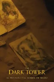 The Dark Tower - El Pistolero y el Hombre de Negro