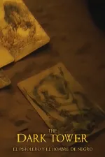 The Dark Tower - El Pistolero y el Hombre de Negro