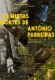 As Muitas Mortes de Antônio Parreiras