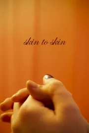 Skin to Skin