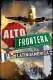 ¡ALTO! Frontera