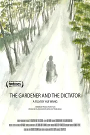 The Gardener and the Dictator