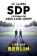 20 Jahre SDP - Die einmalige Jubiläums-Show - Live aus Berlin
