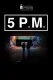 5 P.M.
