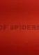 Of Spiders