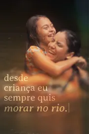 desde criança eu sempre quis morar no rio