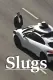 Slugs