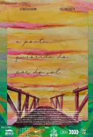 A Ponte Quebrada do Pôr do Sol