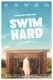 Swim Hard