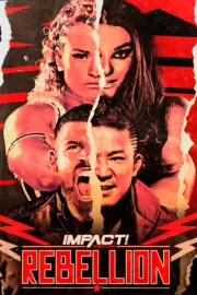 IMPACT Wrestling: Rebellion 2023