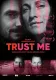 Trust Me