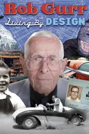 Bob Gurr: Living by Design